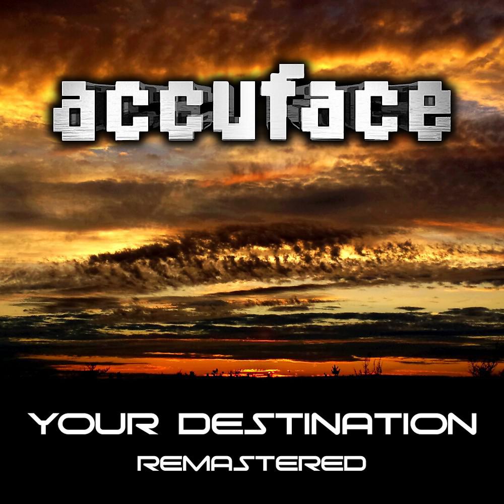 Accuface - Your Destination (10 Years Anniversary Bonus Skyrosphere Remix Edit)