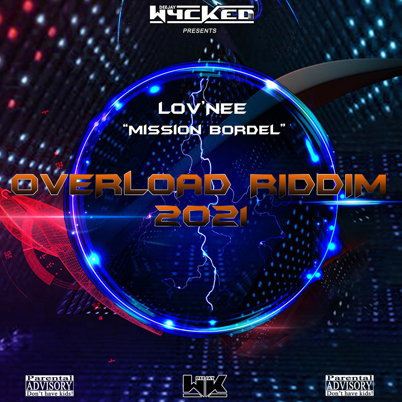 Постер альбома Mission Bordel (Overload Riddim 2021)