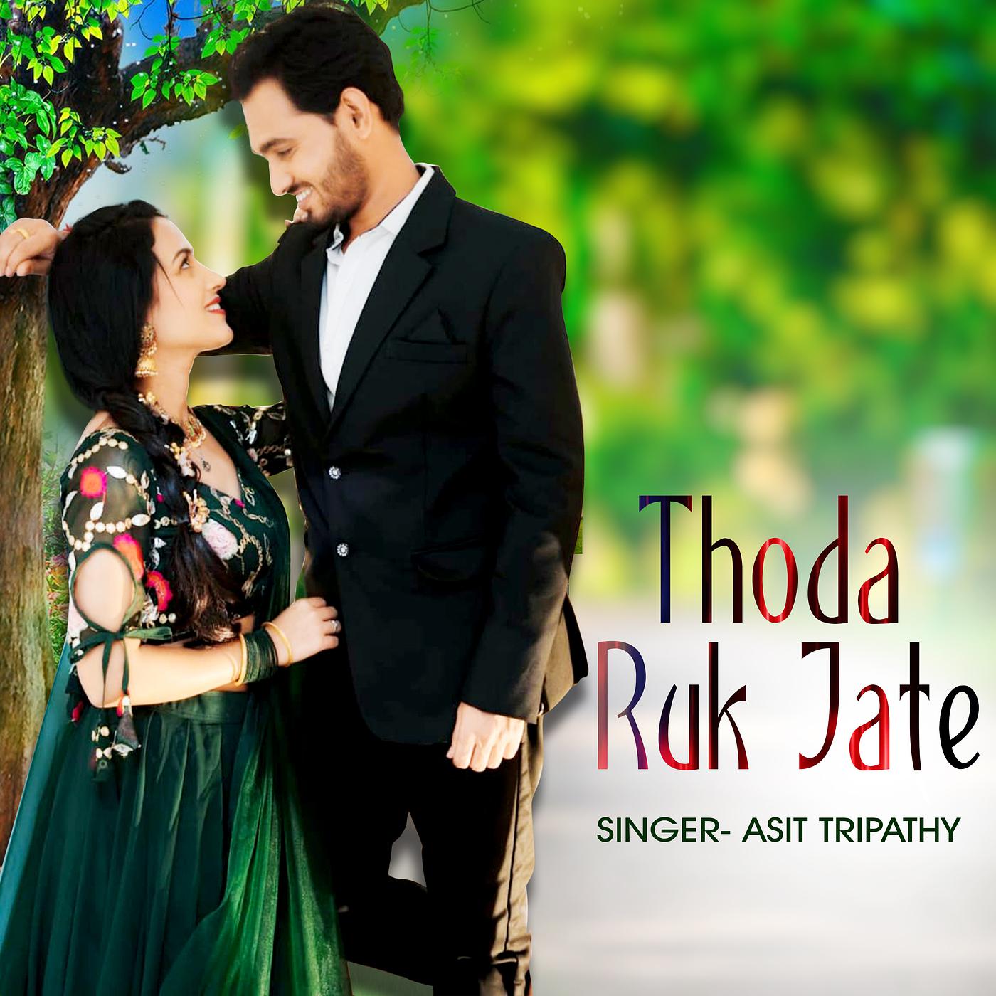 Постер альбома Thoda Ruk Jate