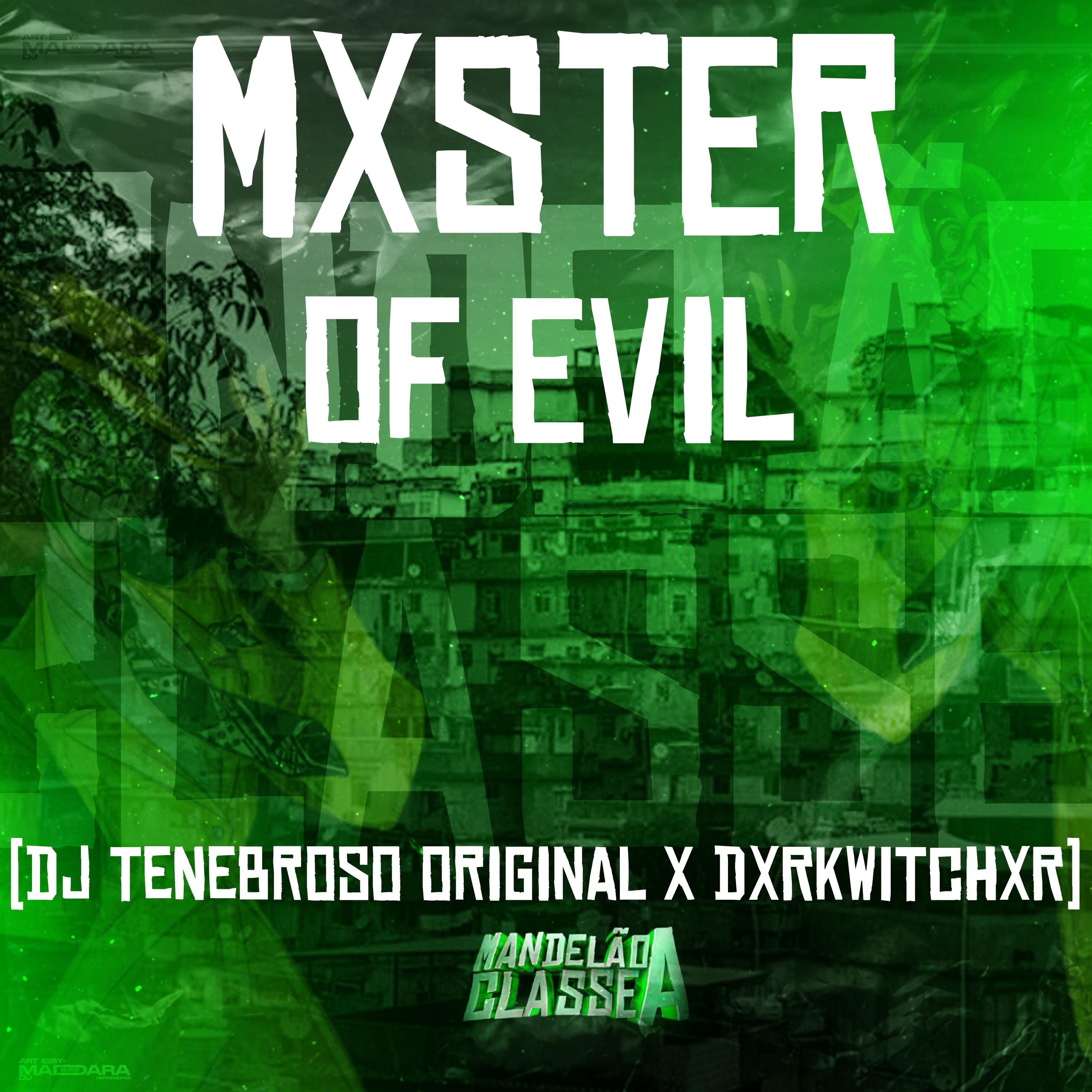 Постер альбома Mxster Of Evil