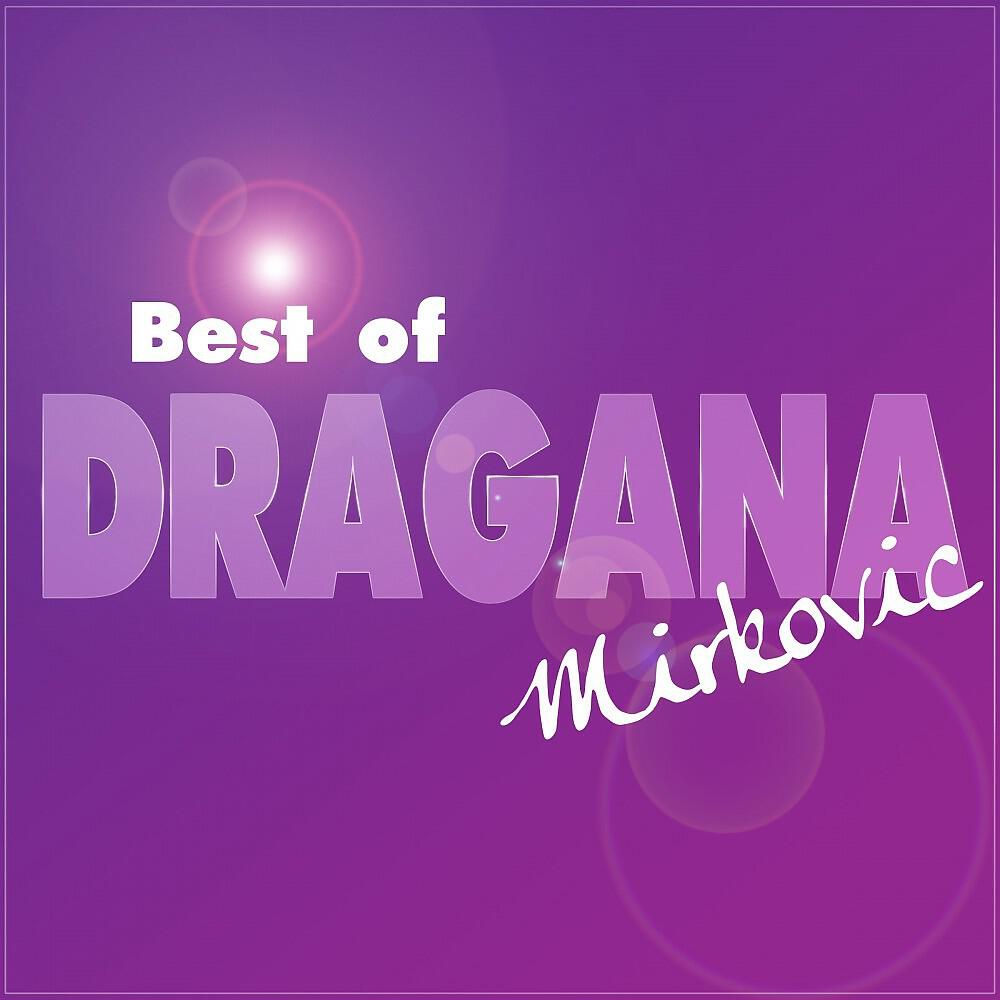 Dragana Mirkovic - O da li znas