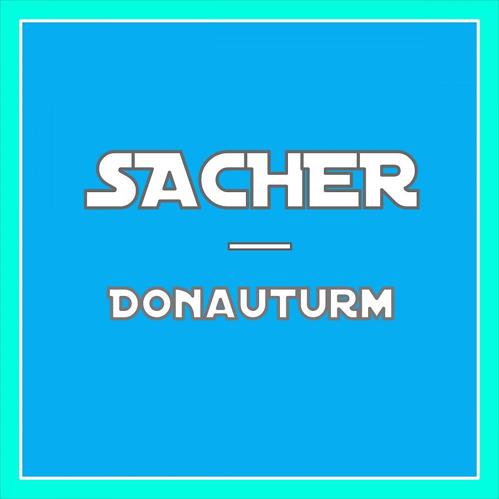 Sacher - Donauturm (Radio Edit)