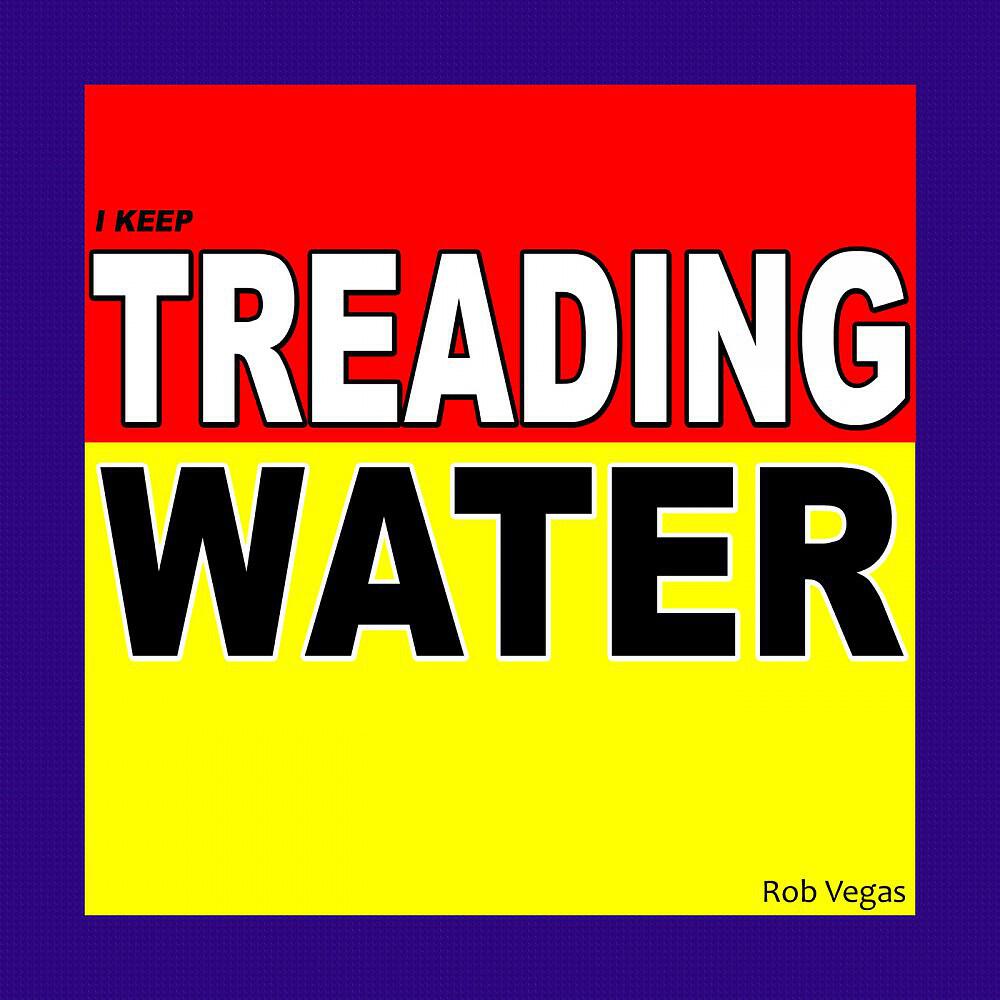 Rob Vegas - Treading Water