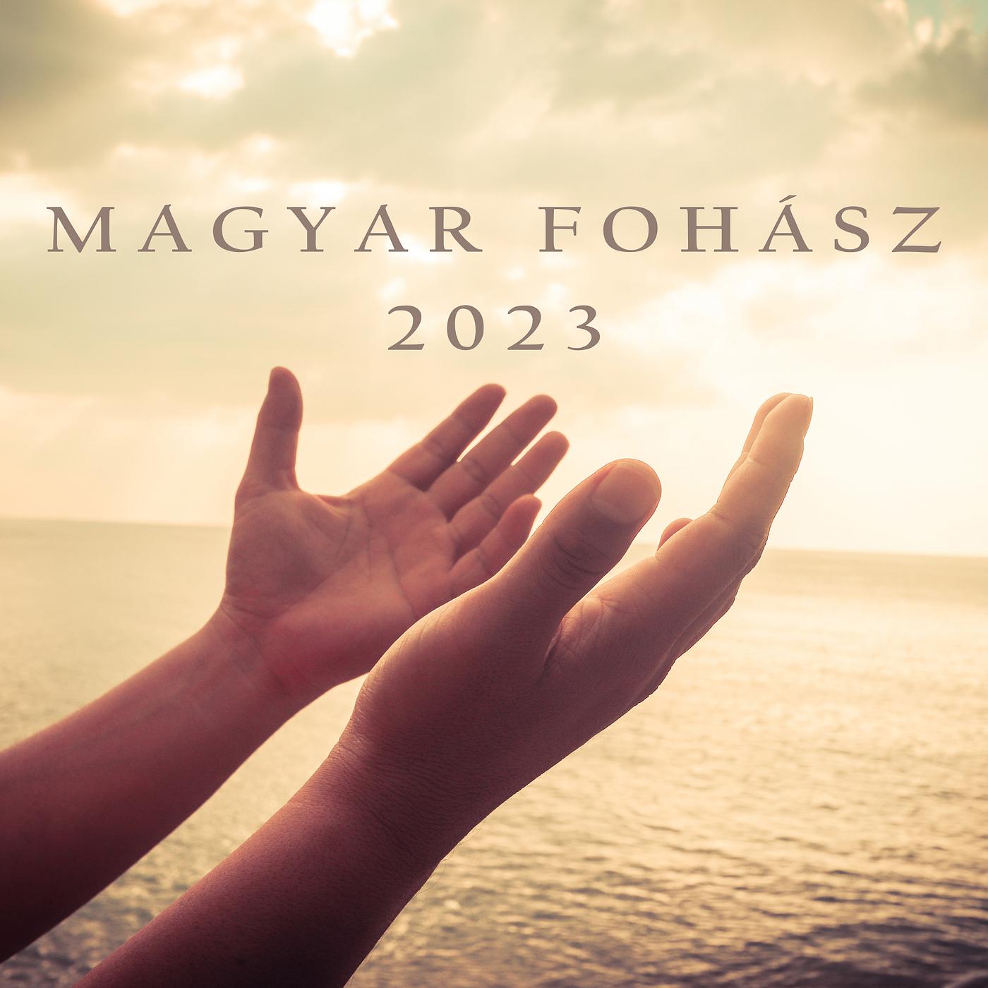 Постер альбома Magyar Fohász 2023