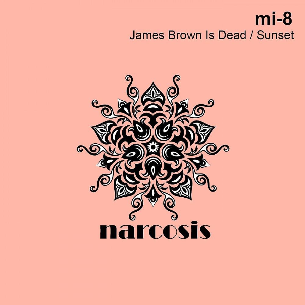 Постер альбома James Brown Is Dead / Sunset
