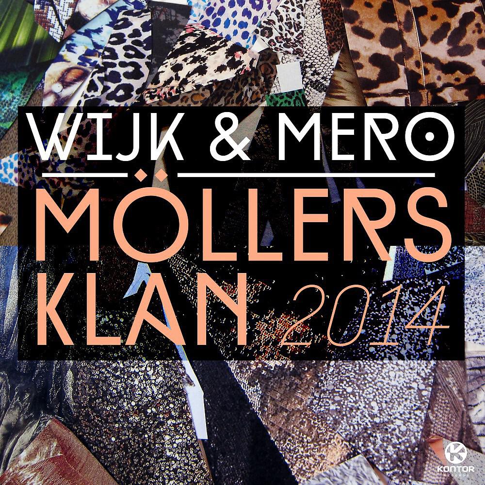 Wijk & Mero - Möllers Klan 2014 (Intrumental Mix)