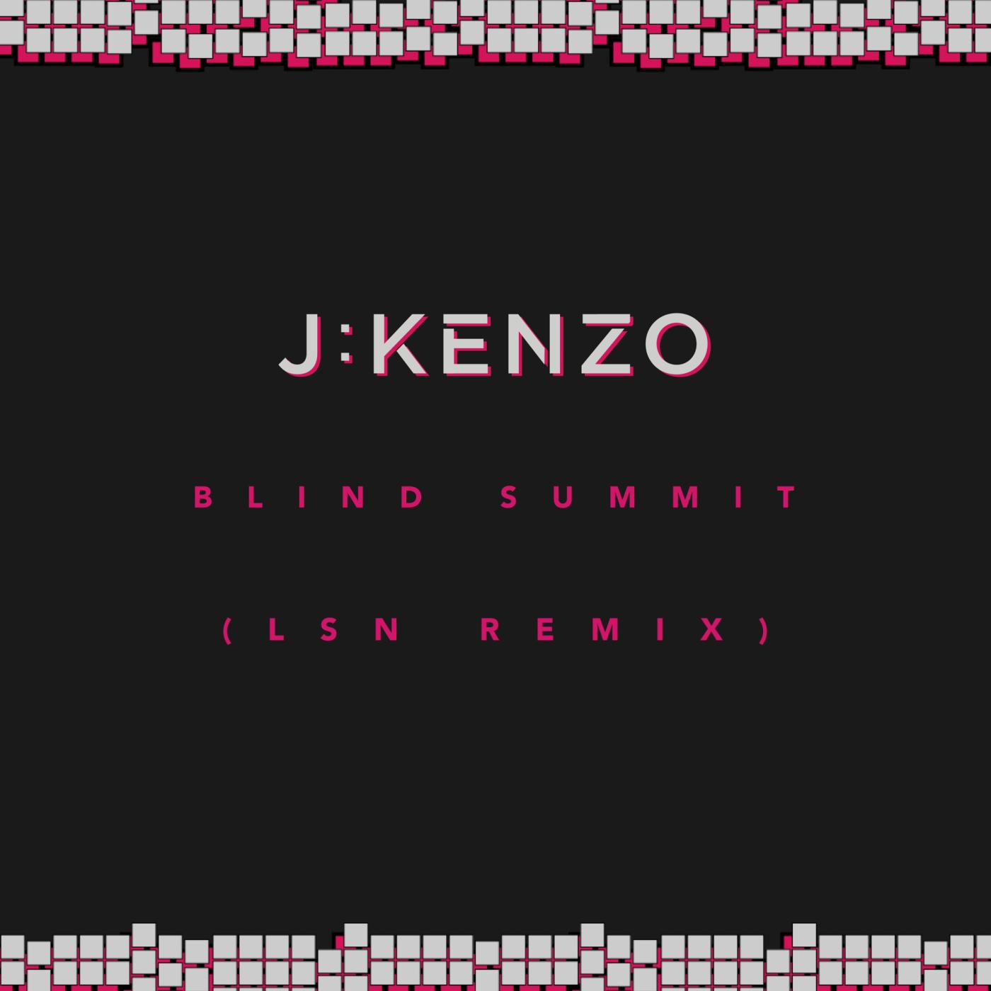 Постер альбома Blind Summit (LSN Remix)