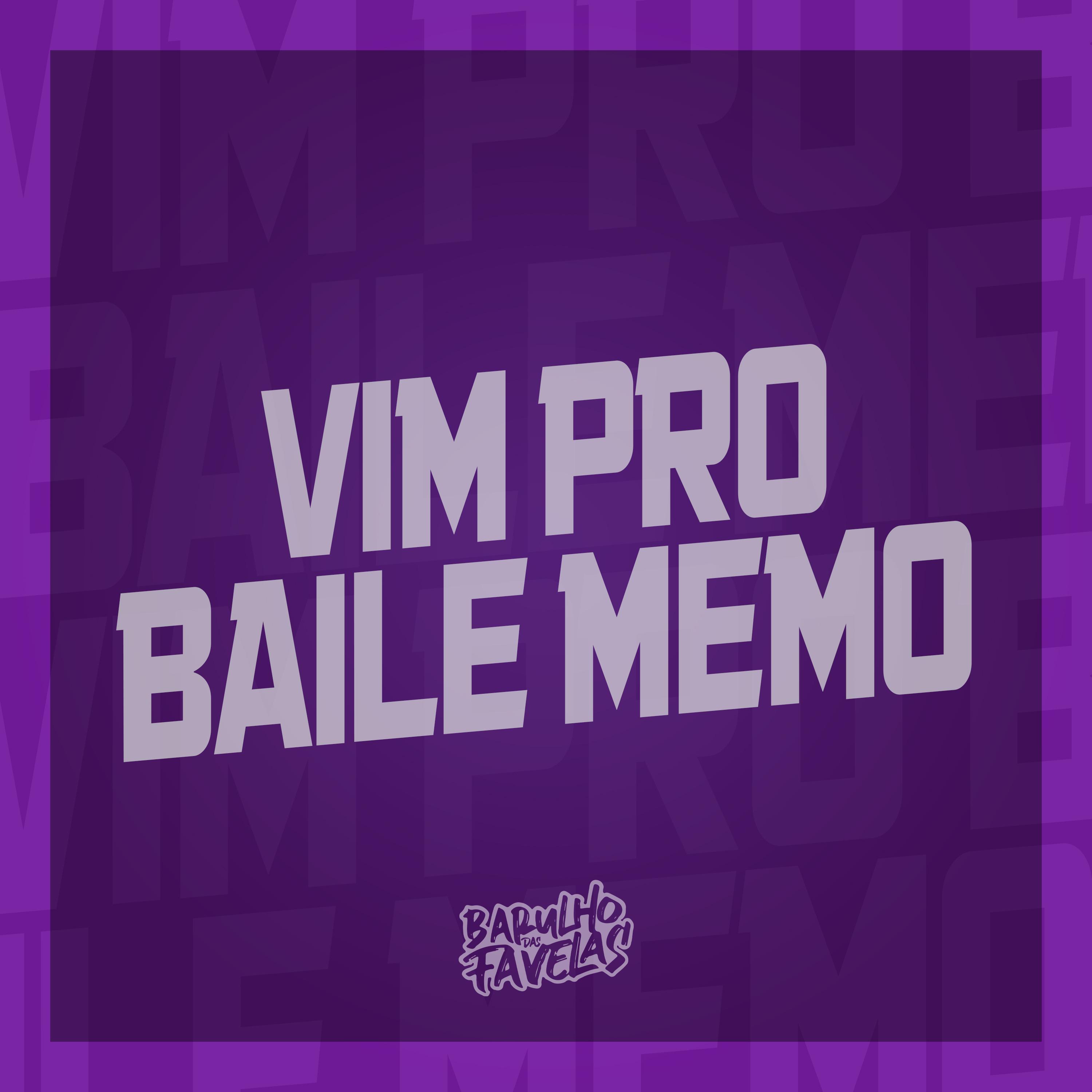 Постер альбома Vim pro Baile Memo