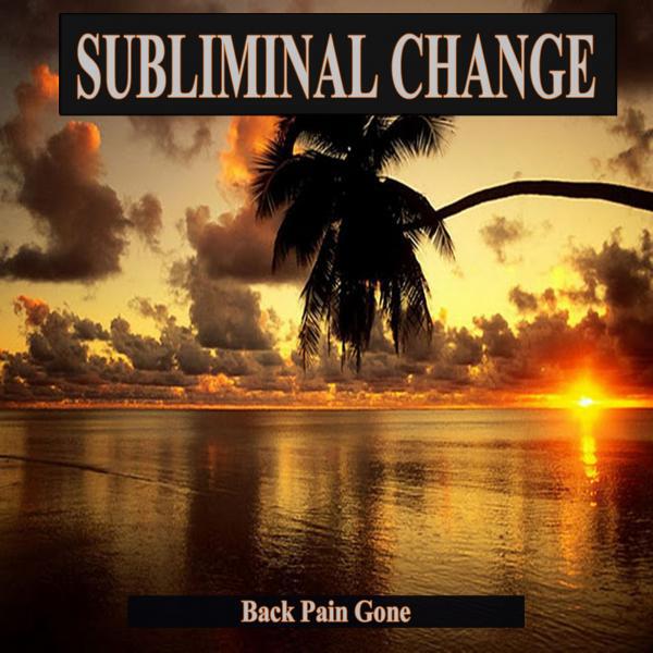 Effective Subliminal Music - Back Pain Gone v3