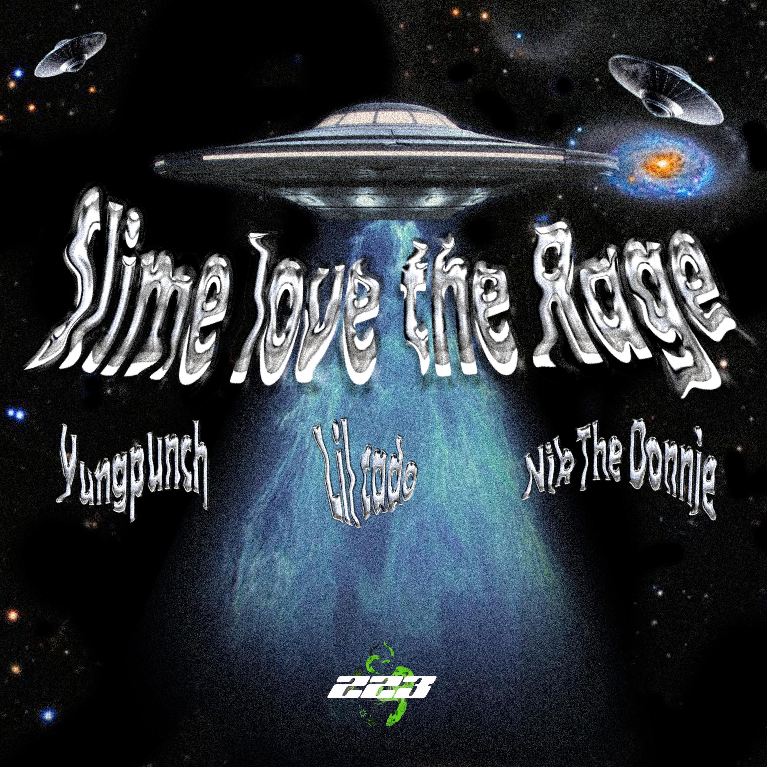 Постер альбома Slime Love The Rage