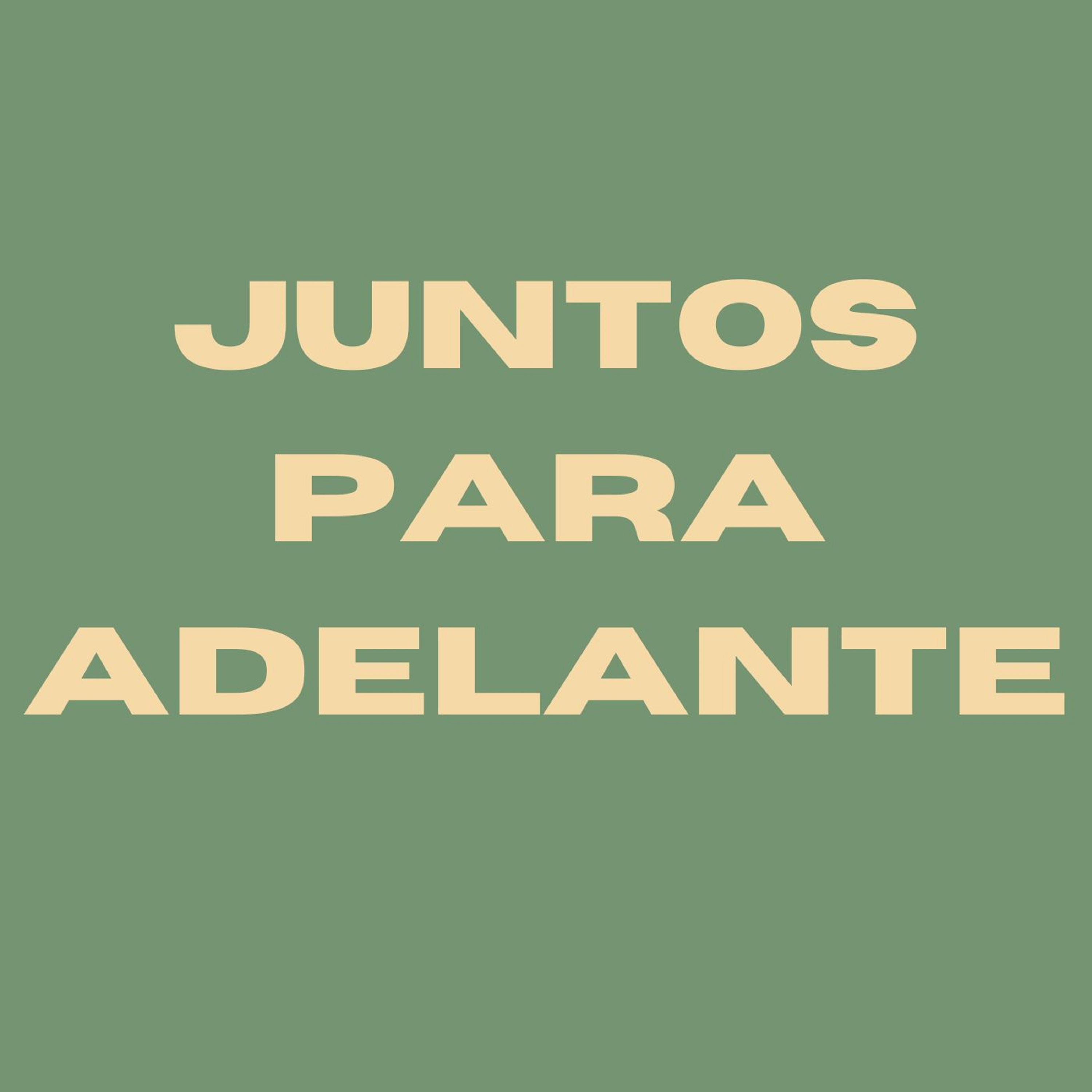 Постер альбома Juntos para adelante