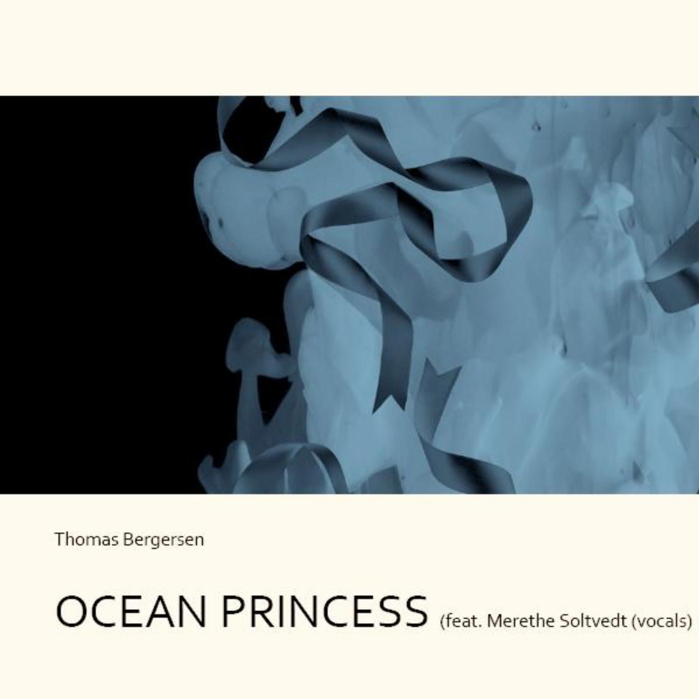 Постер альбома Ocean Princess (feat. Merethe Soltvedt)