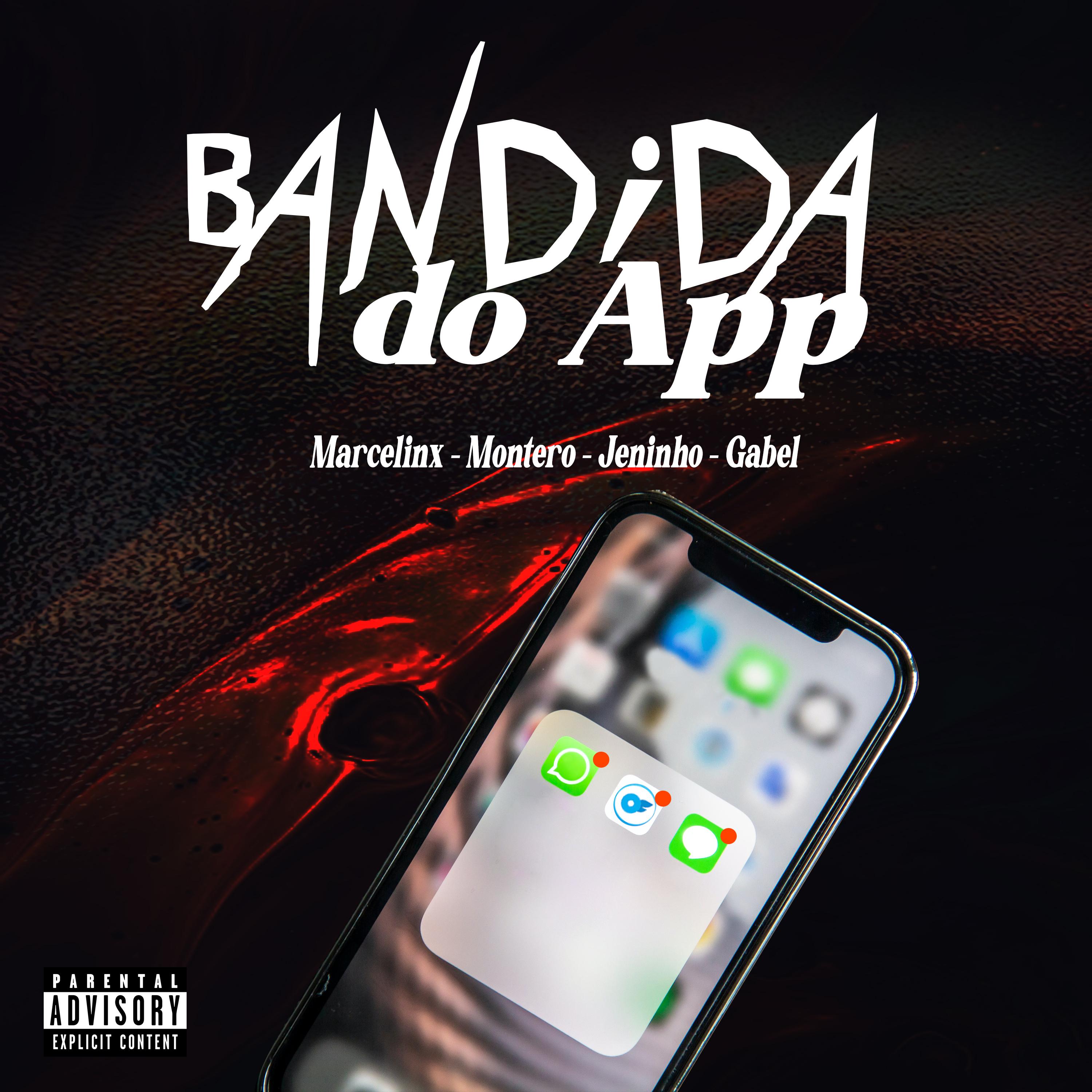 Постер альбома Bandida do App