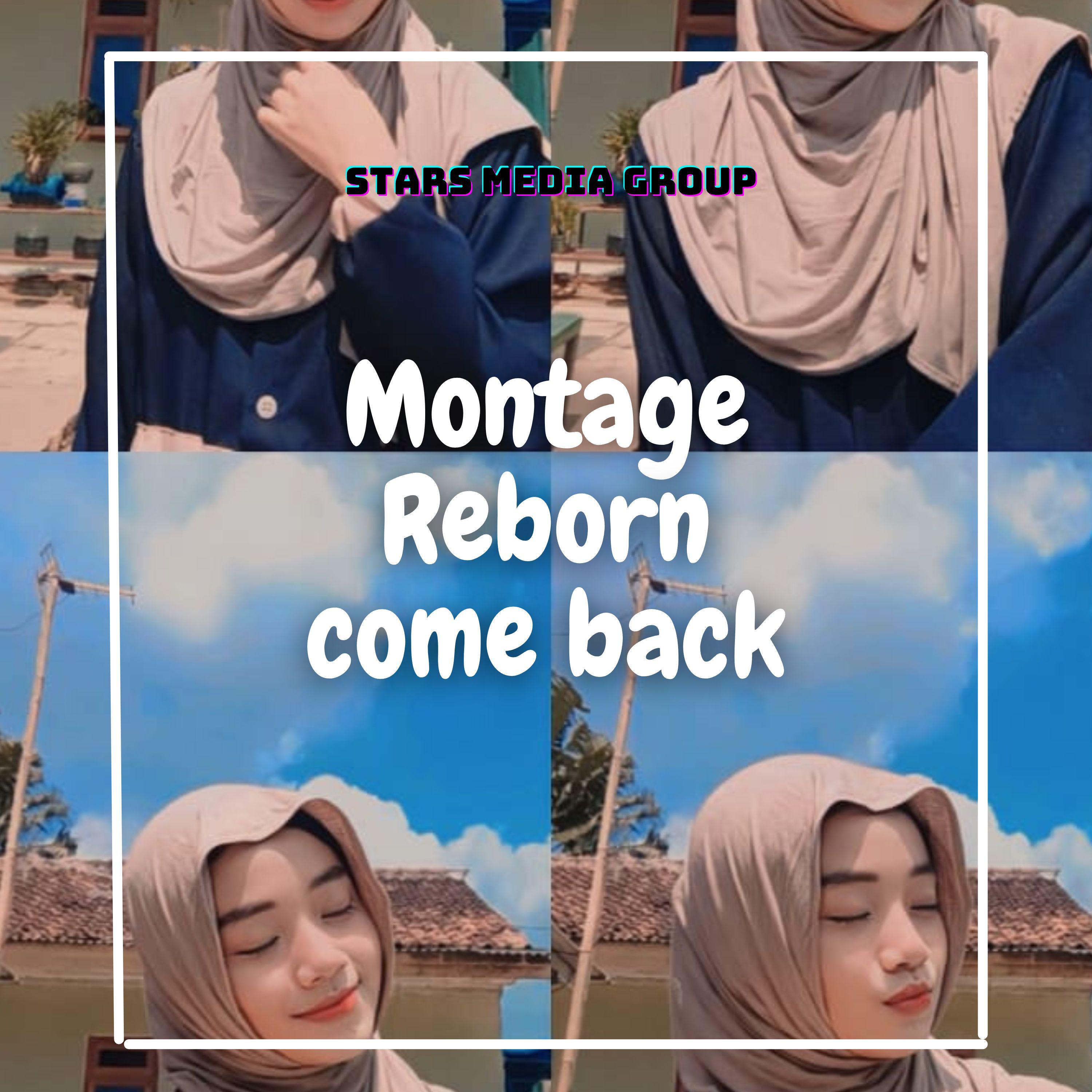 Постер альбома Montage Reborn come back