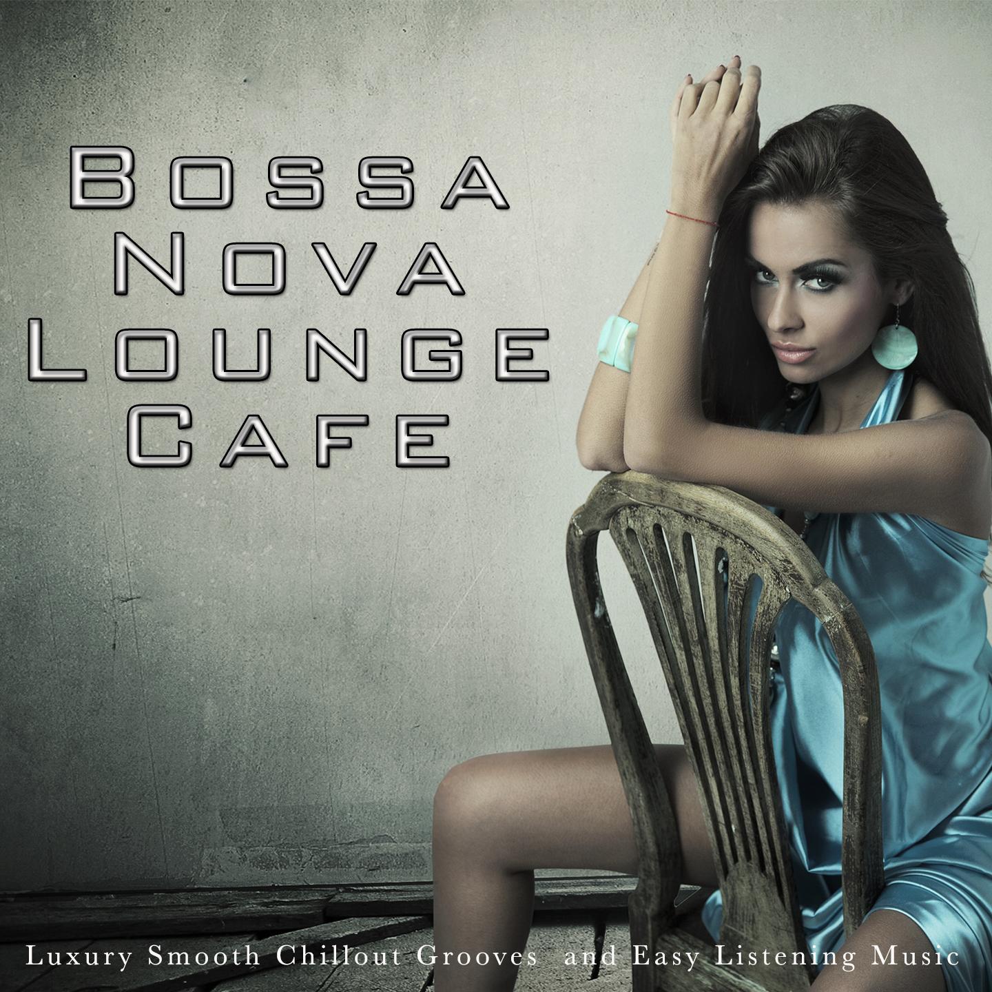 Постер альбома Bossa Nova Lounge Cafe