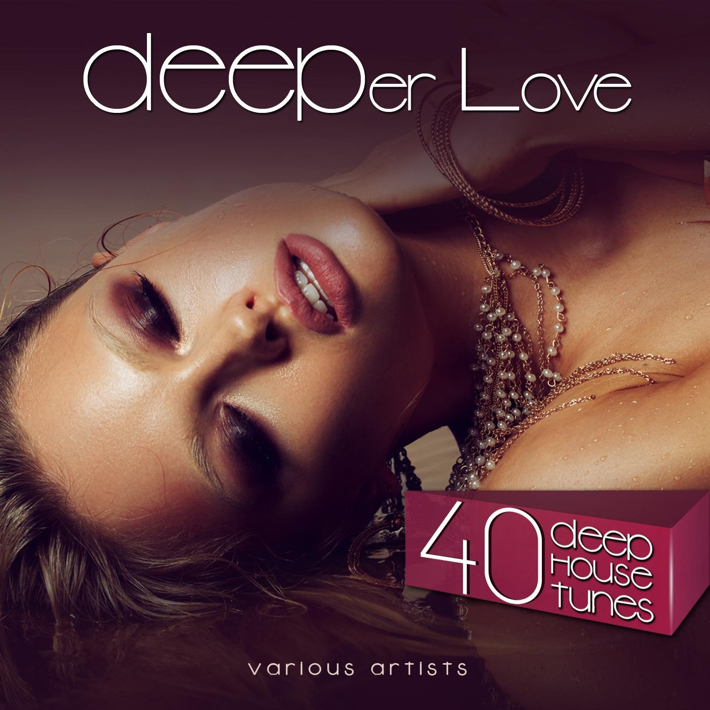 Постер альбома DEEPer Love (40 Deep House Tunes)