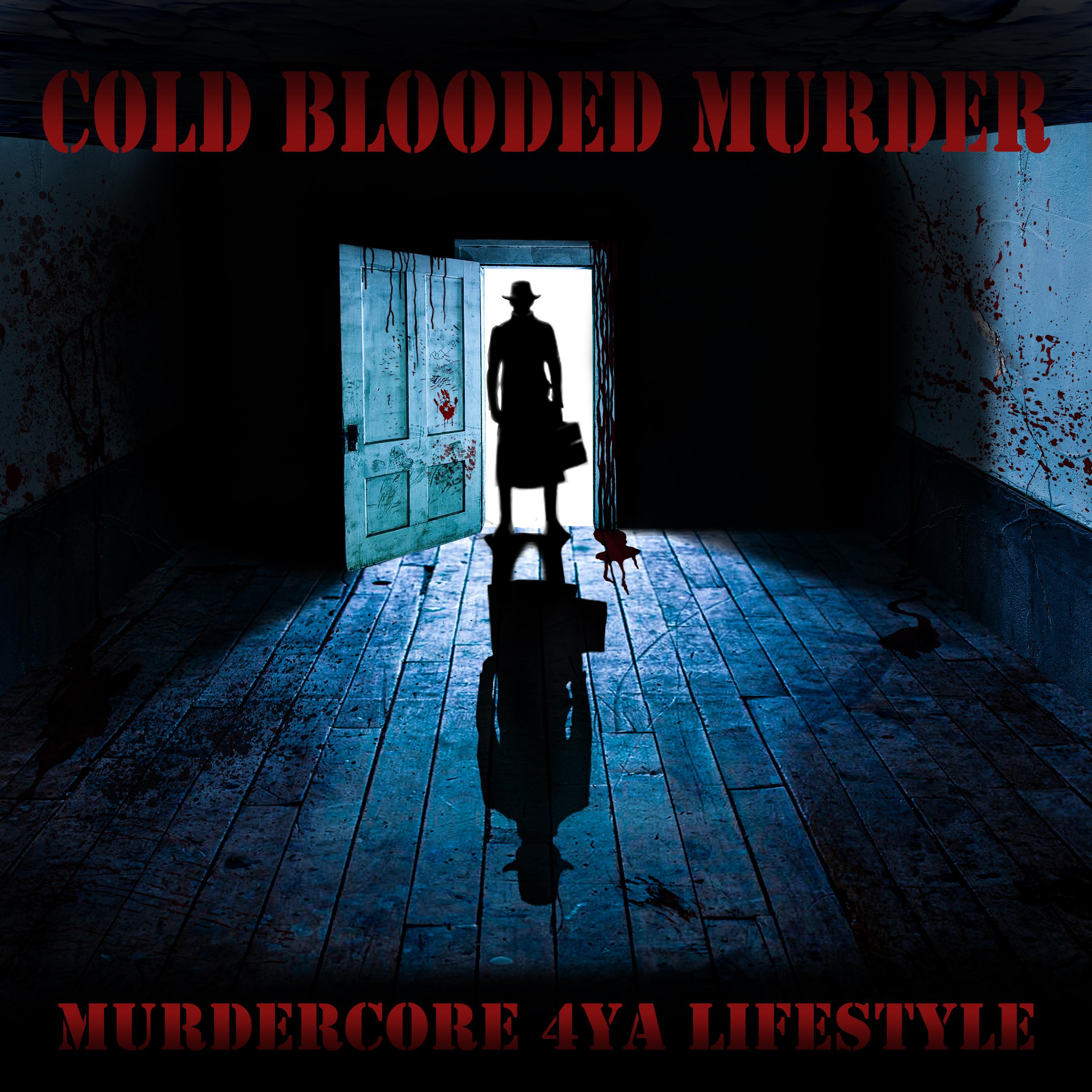 Постер альбома Murdercore 4Ya Lifestyle
