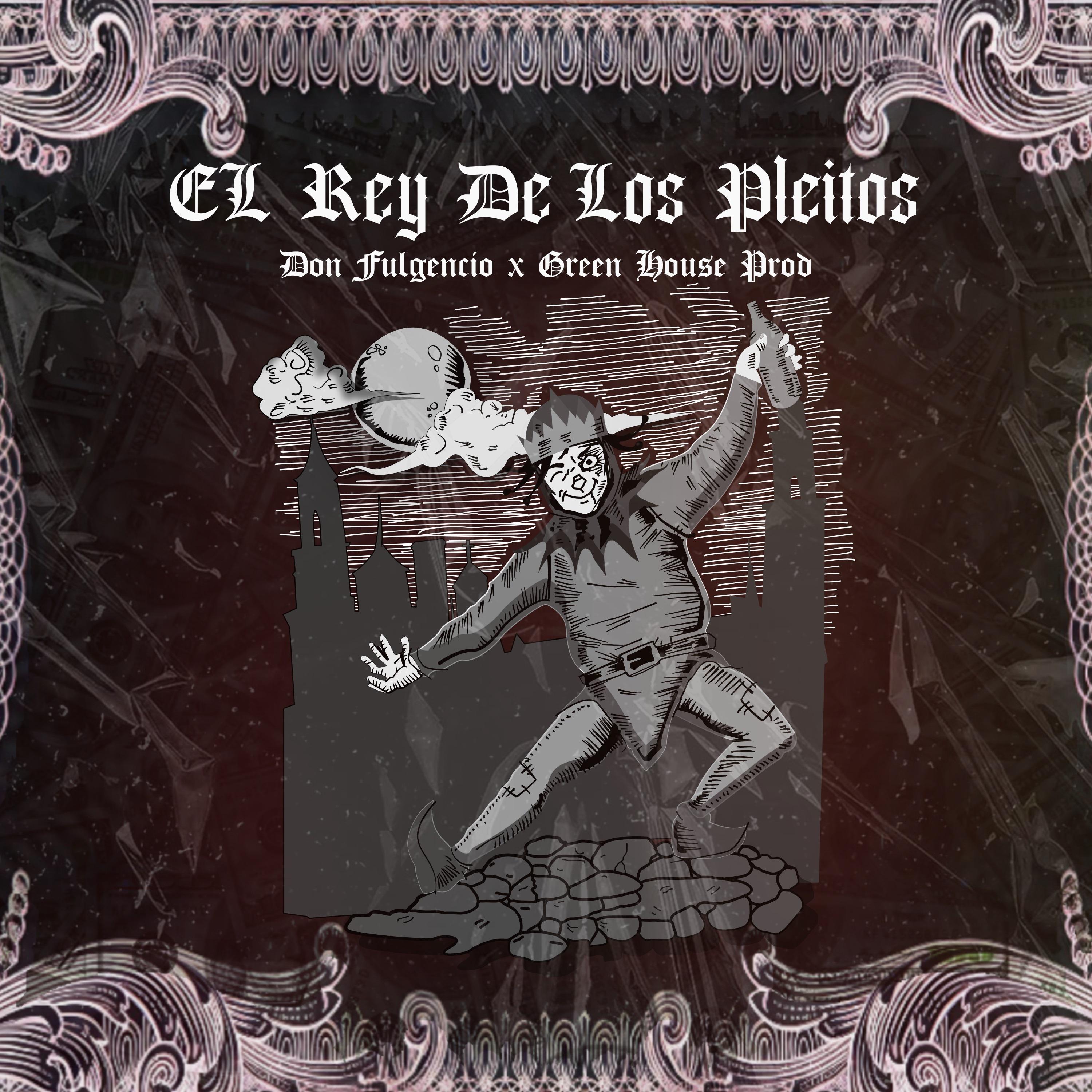 Постер альбома El Rey de los Pleitos