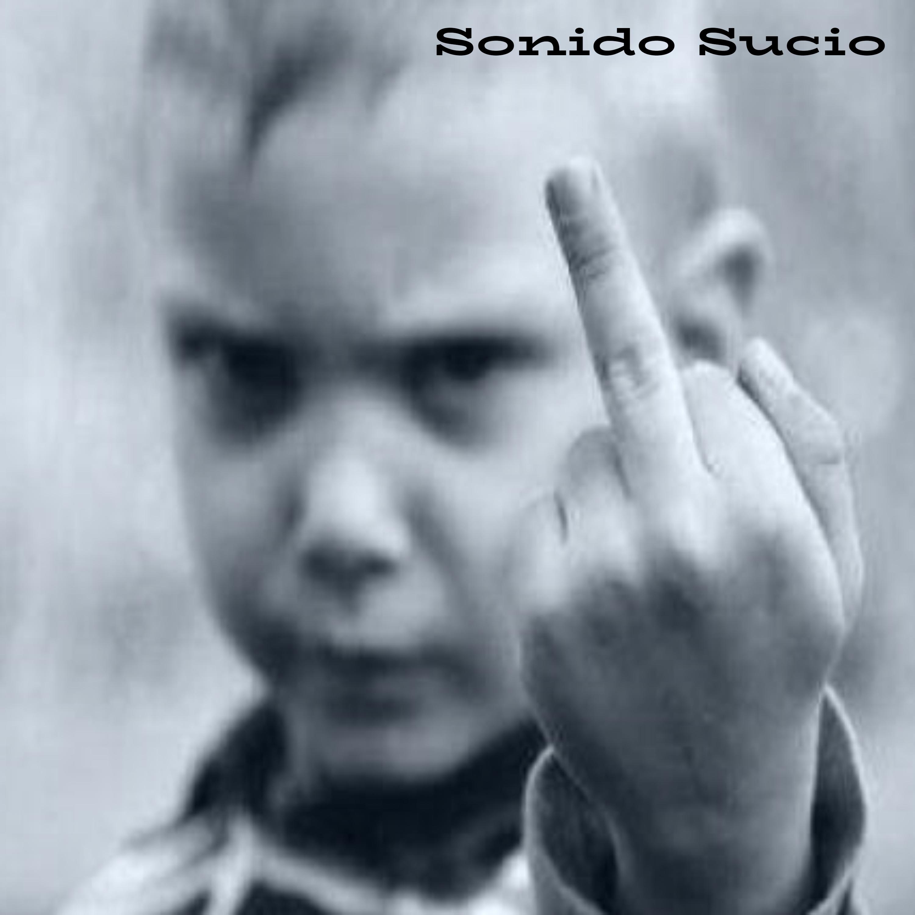 Постер альбома Sonido Sucio