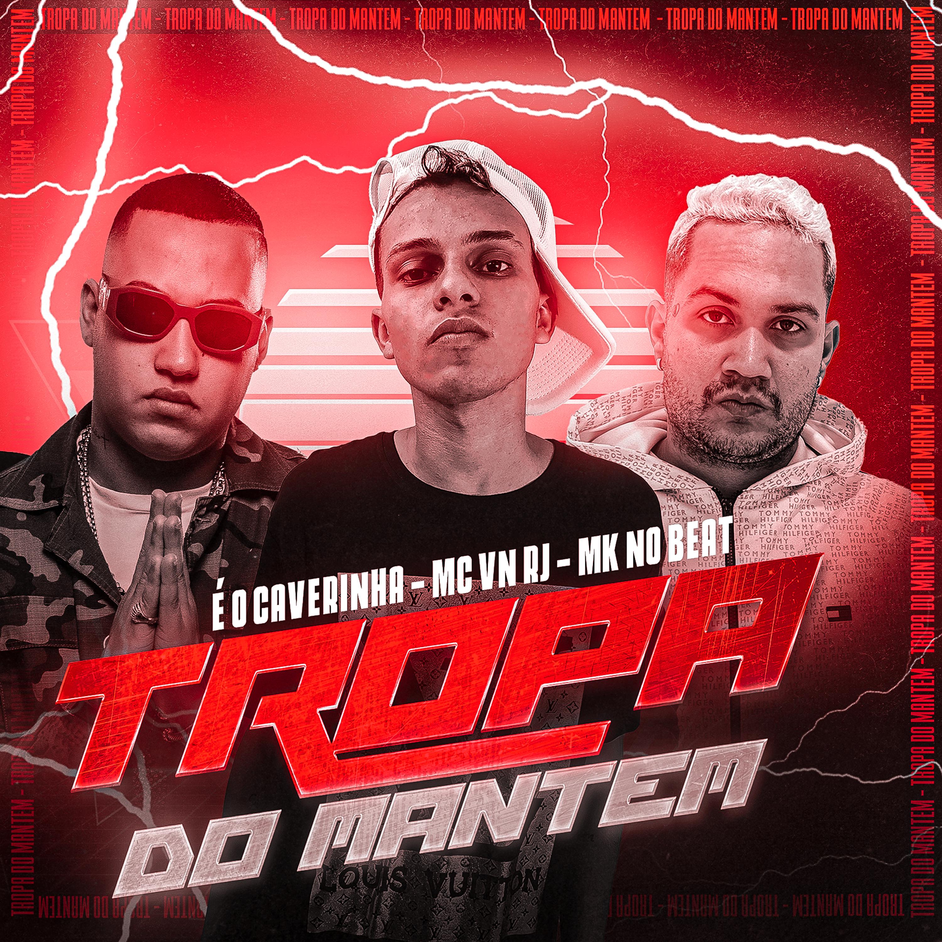 Постер альбома Tropa do Mantem