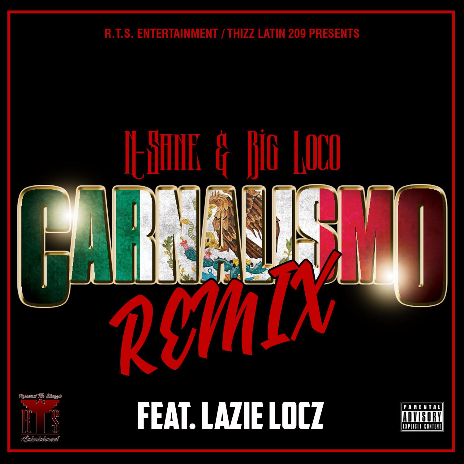 Постер альбома Carnalismo (Remix) [feat. Lazie Locz]