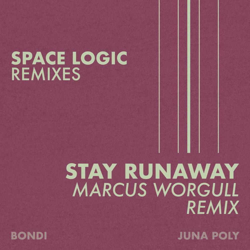 Постер альбома Stay Runaway (Marcus Worgull Remix)