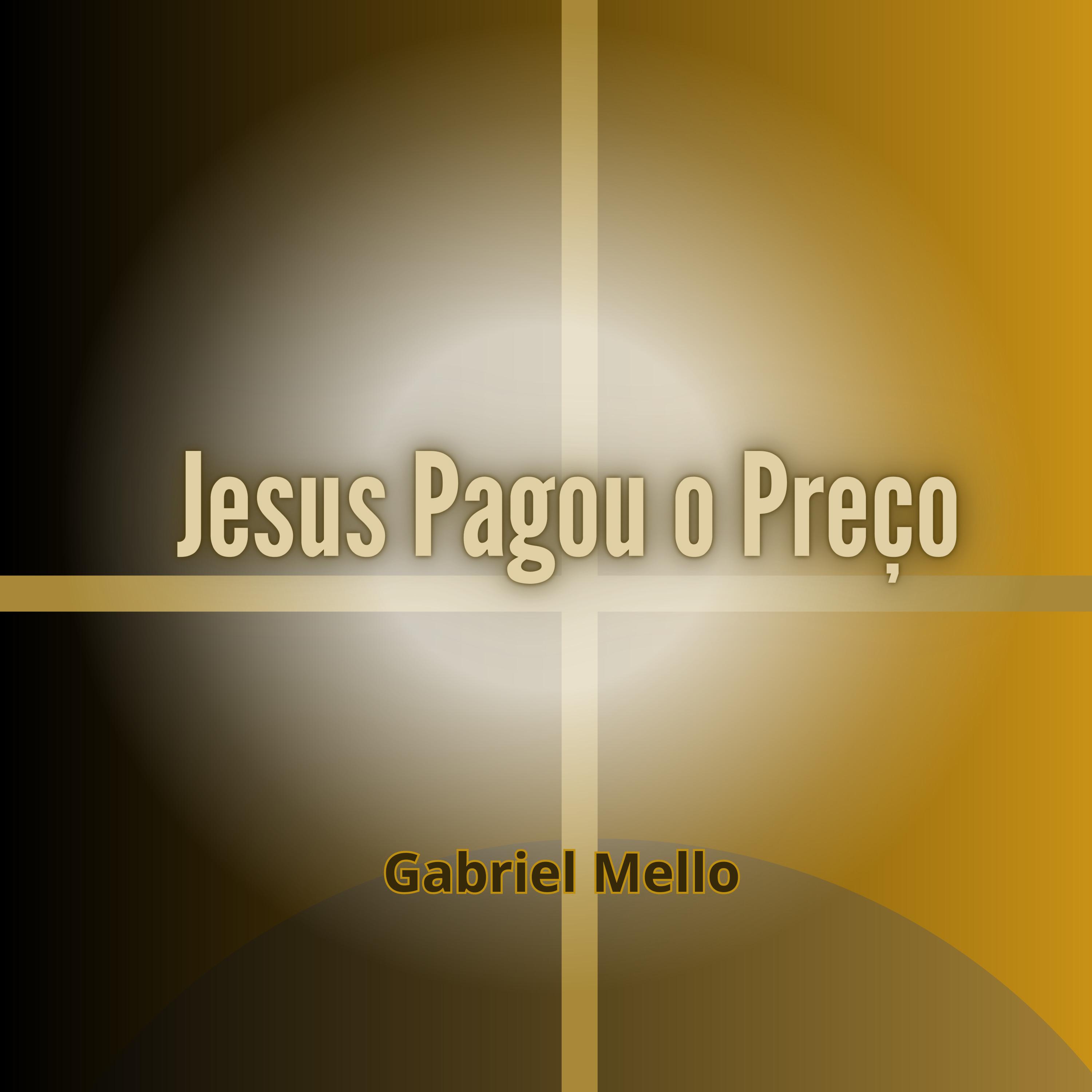 Постер альбома Jesus Pagou o Preço