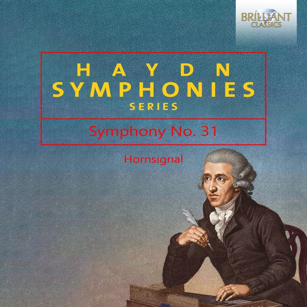 Постер альбома Haydn: Symphony No. 31