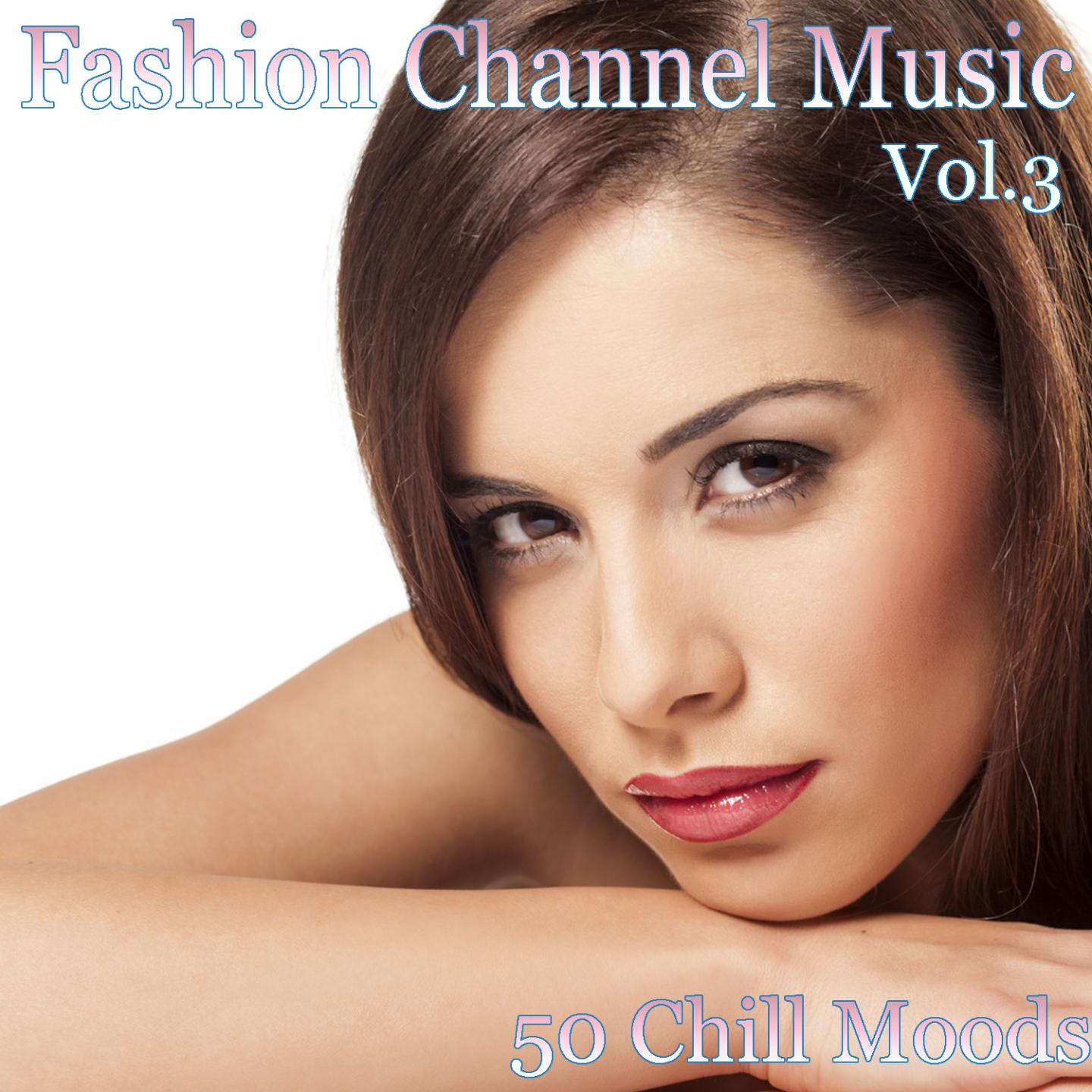 Постер альбома Fashion Channel Music, Vol. 3