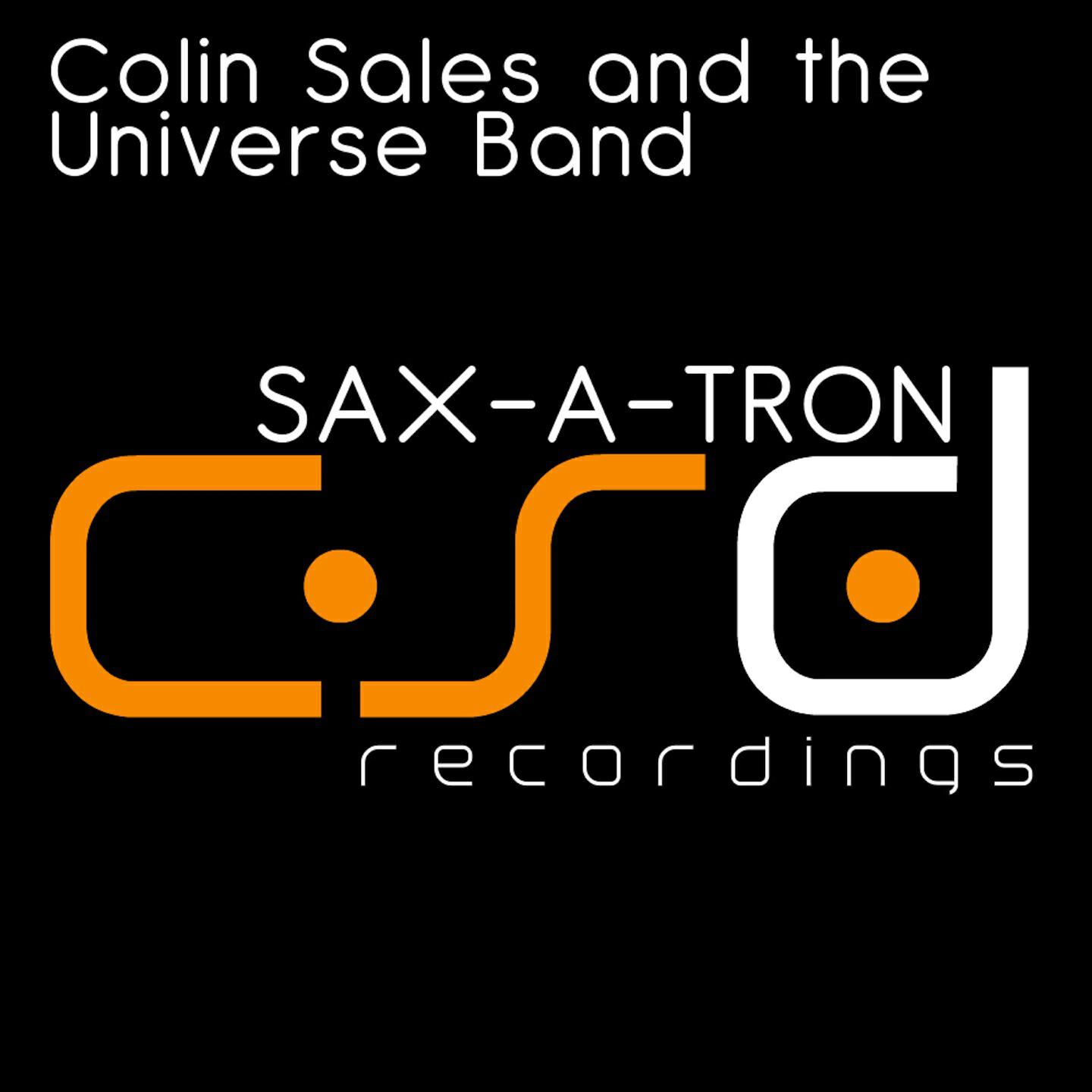Colin Sales - Sax-A-Tron (Radio Edit)