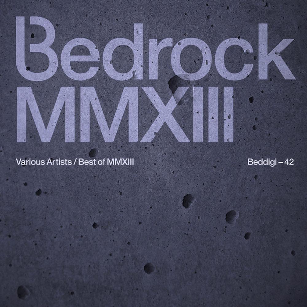 Постер альбома Bedrock Best Of 2013