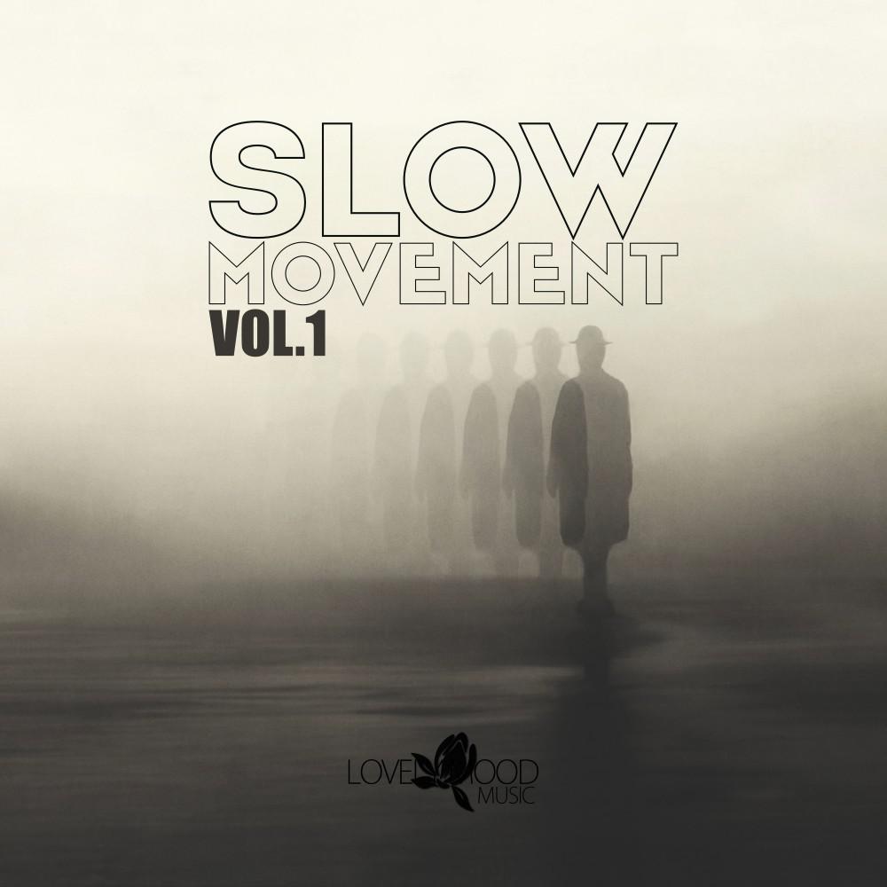 Постер альбома Slow Movement, Vol. 1