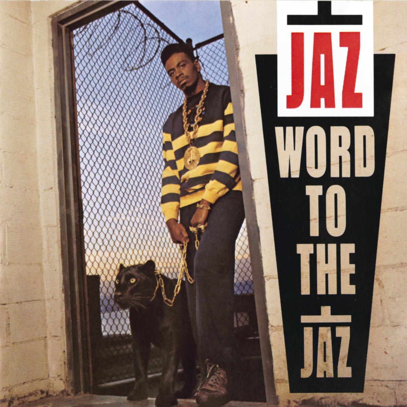 Постер альбома Word To The Jaz