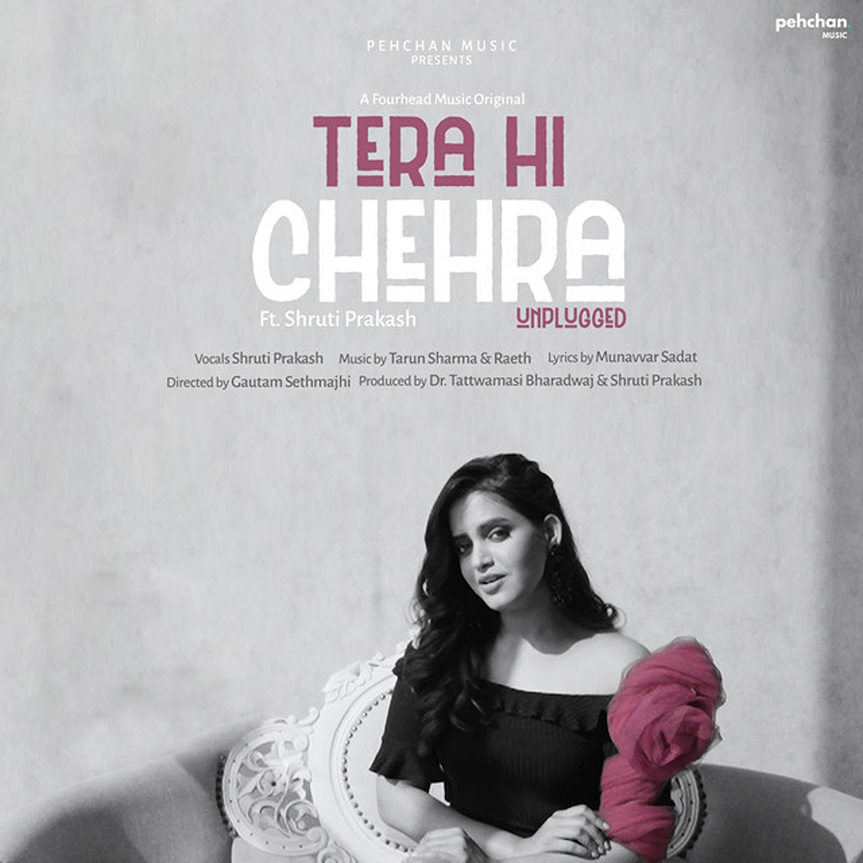 Постер альбома Tera Hi Chehra - Unplugged Version