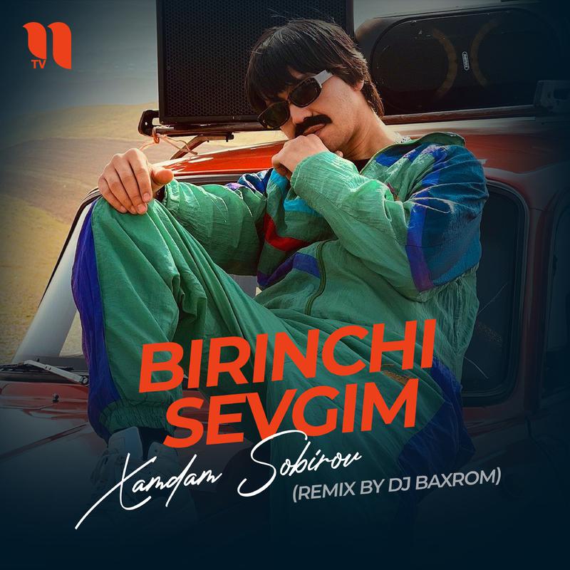 Постер альбома Birinchi sevgim (remix by Dj Baxrom)