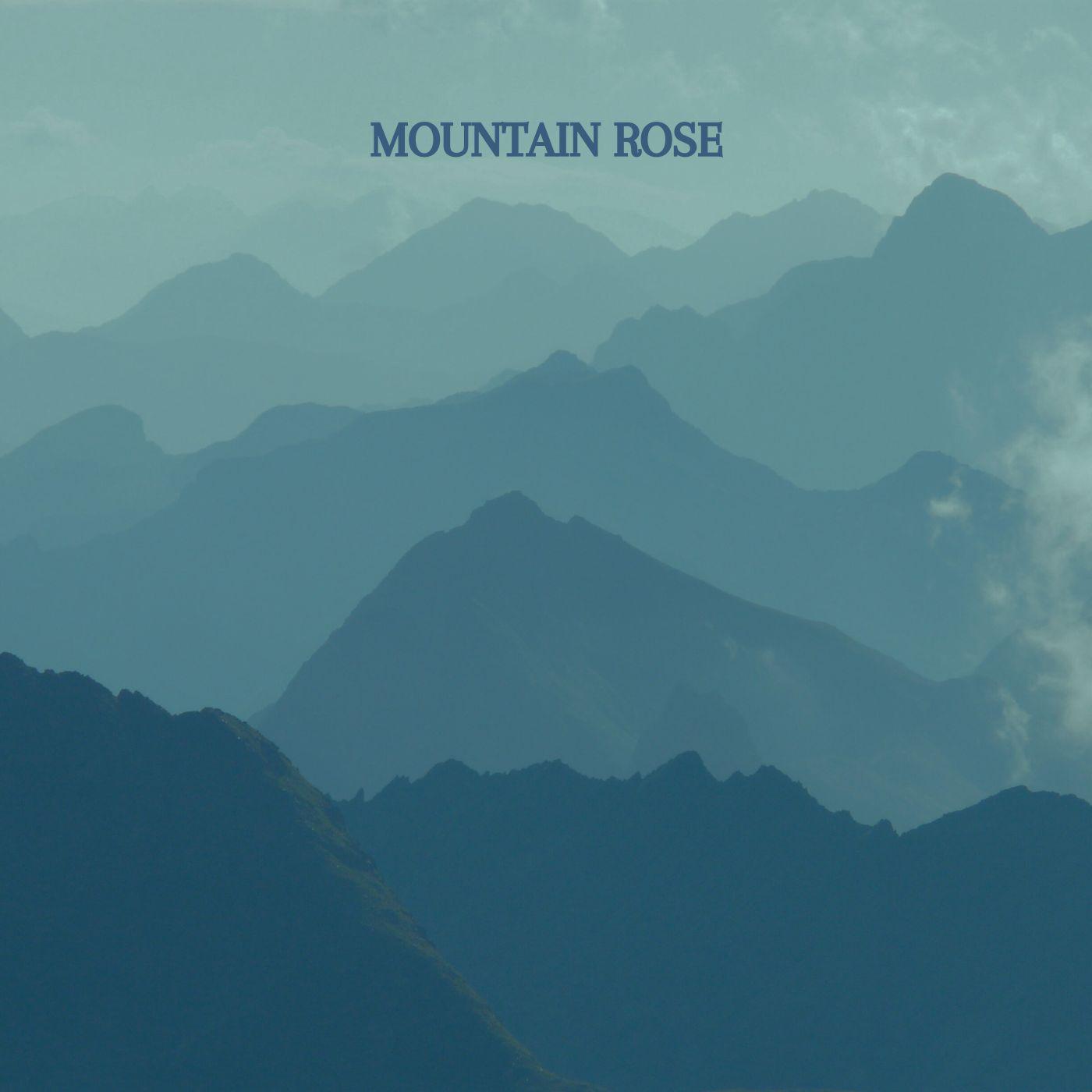 Постер альбома Mountain Rose