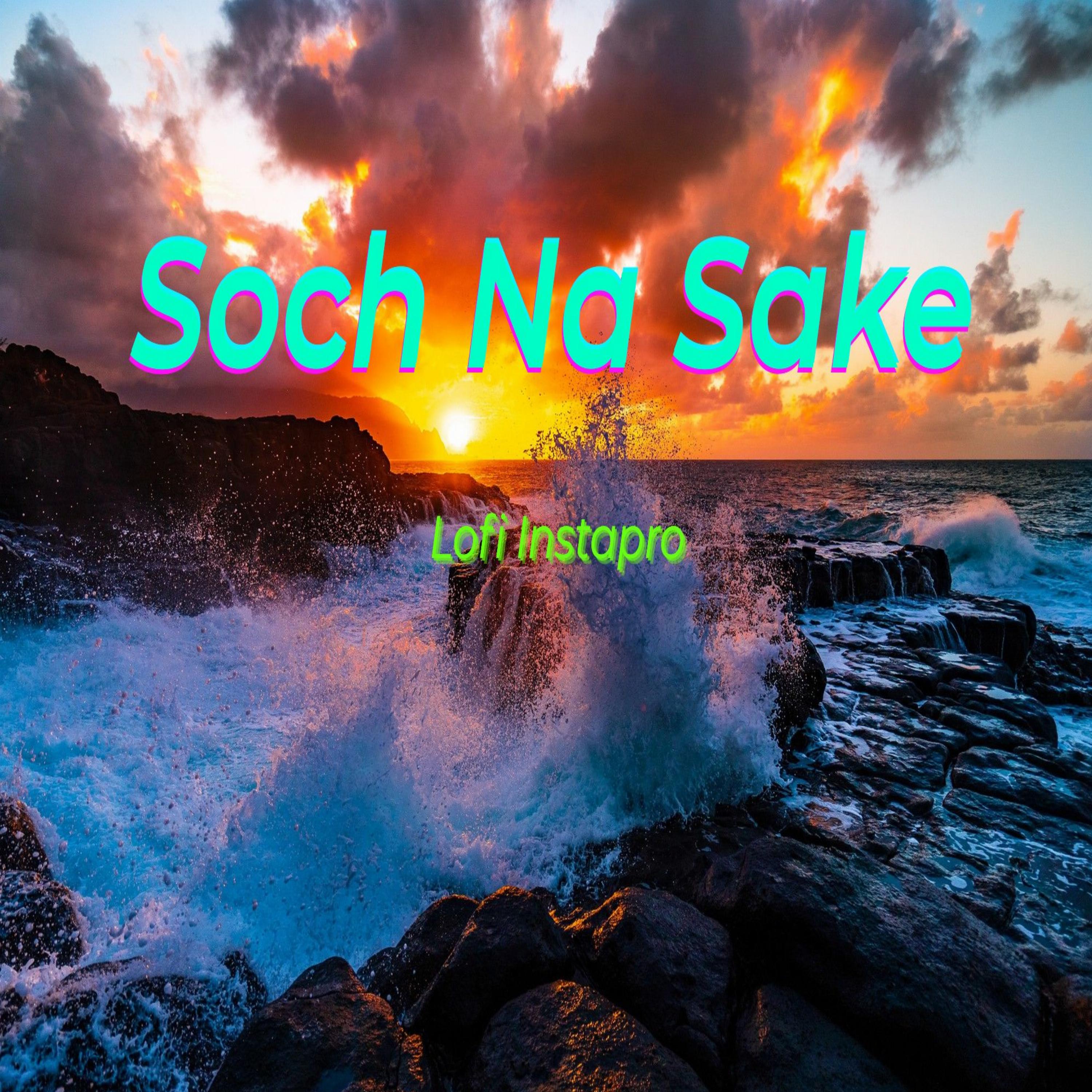 Постер альбома Soch Na Sake