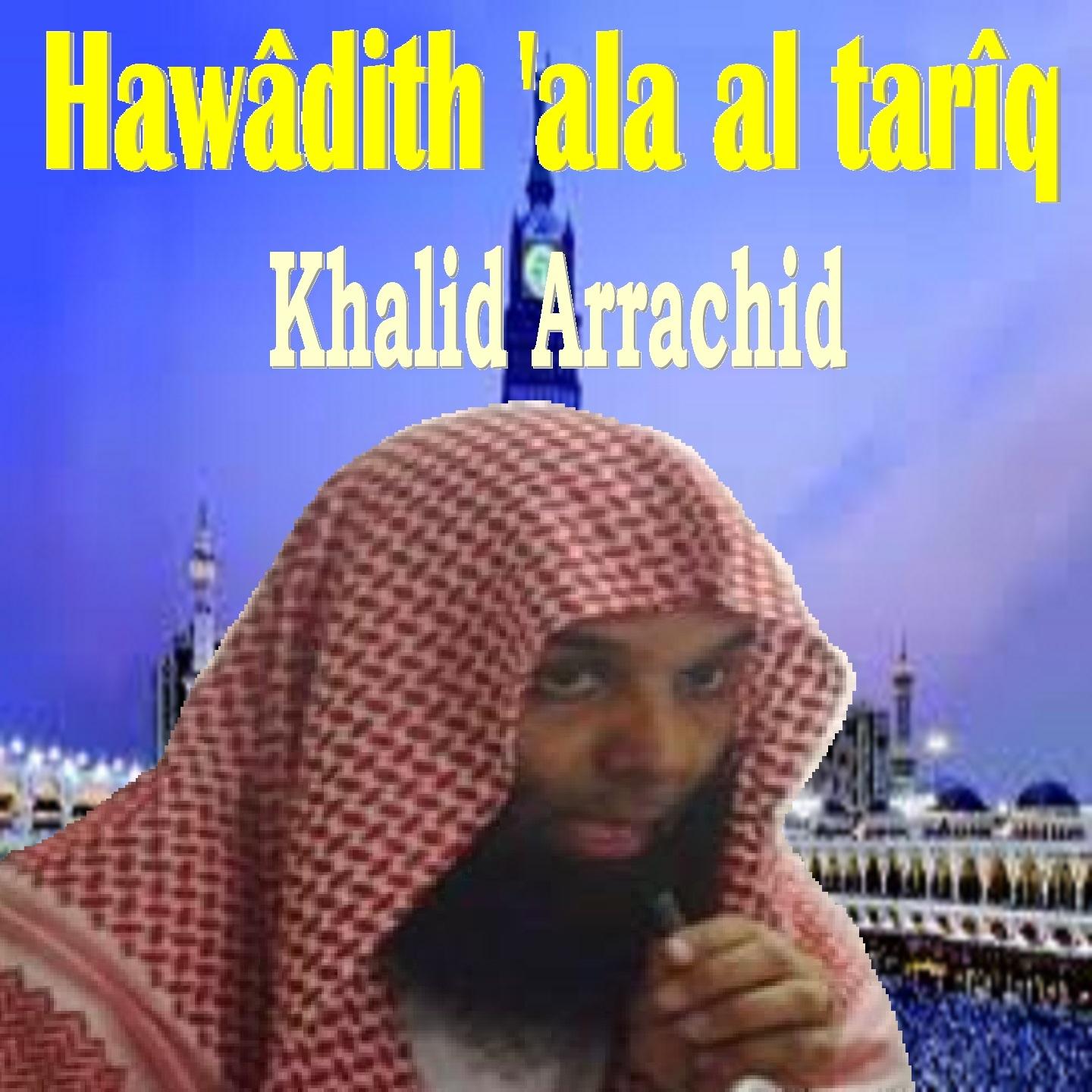 Постер альбома Hawâdith 'ala al tarîq