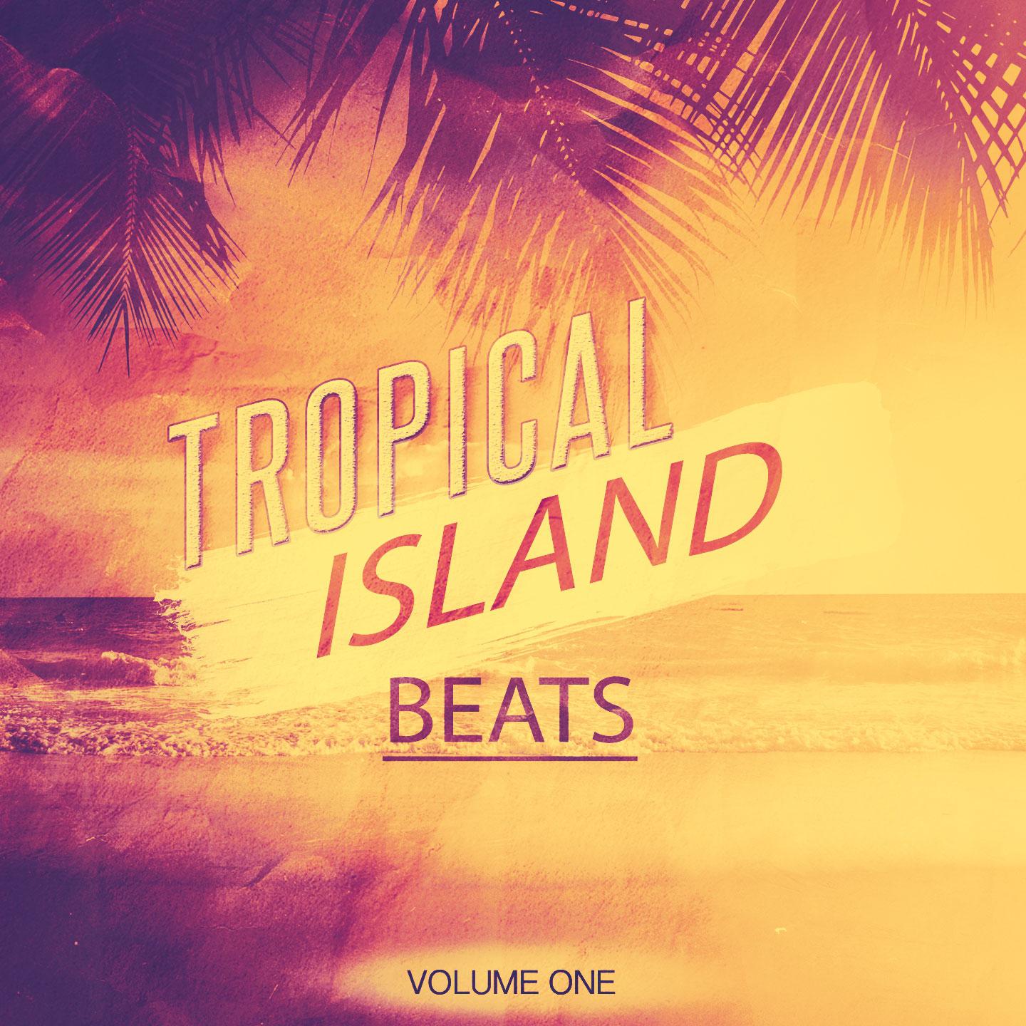 Постер альбома Tropical Island Beats, Vol. 1