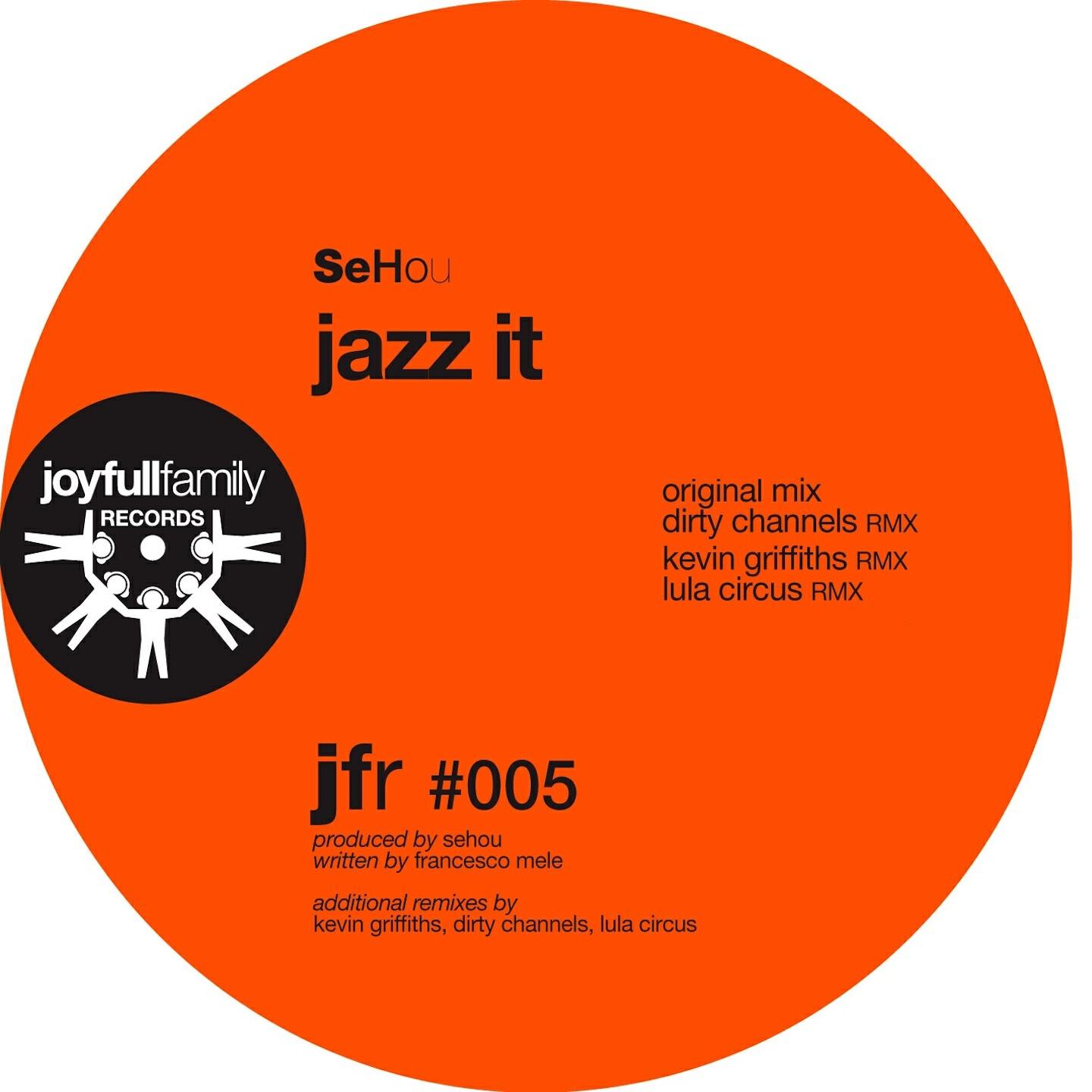 SeHou - Jazz It (Dirty Channels Remix)