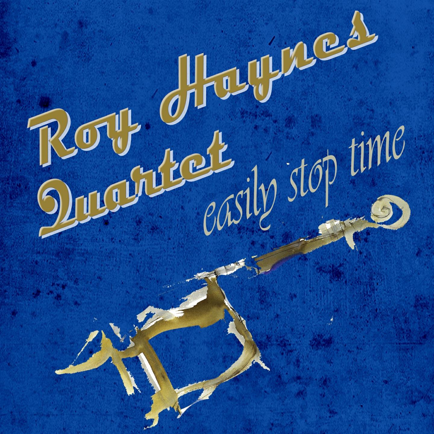 Roy Haynes Quartet - Snap Crackle