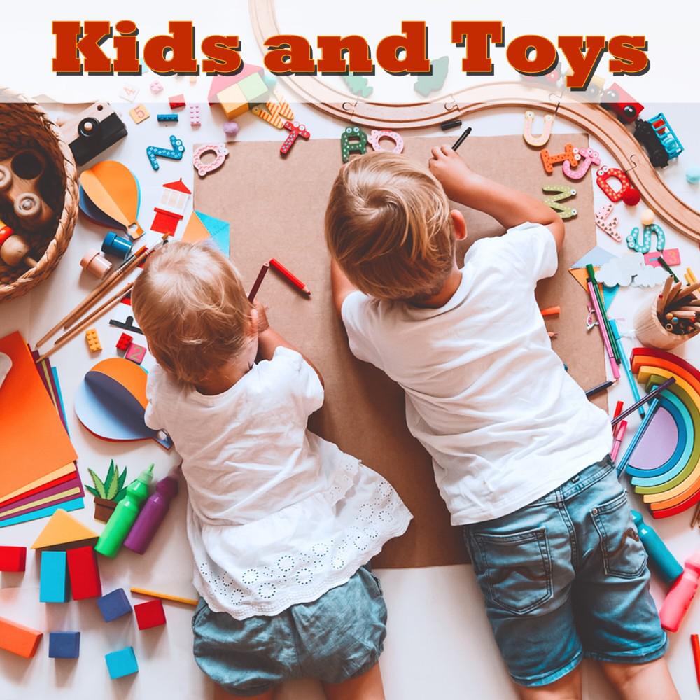Постер альбома Kids and Toys