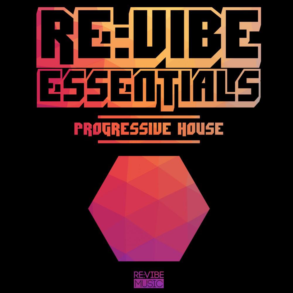 Постер альбома Re:Vibe Essentials - Progressive House, Vol. 1