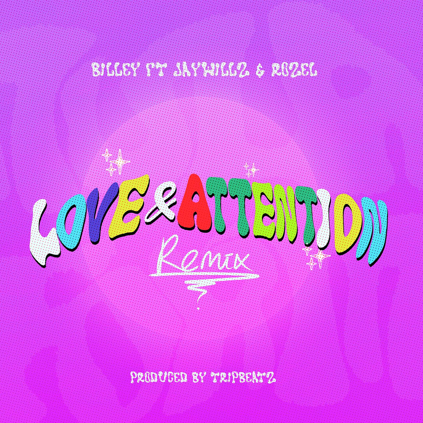 Постер альбома Love and Attention (Remix)