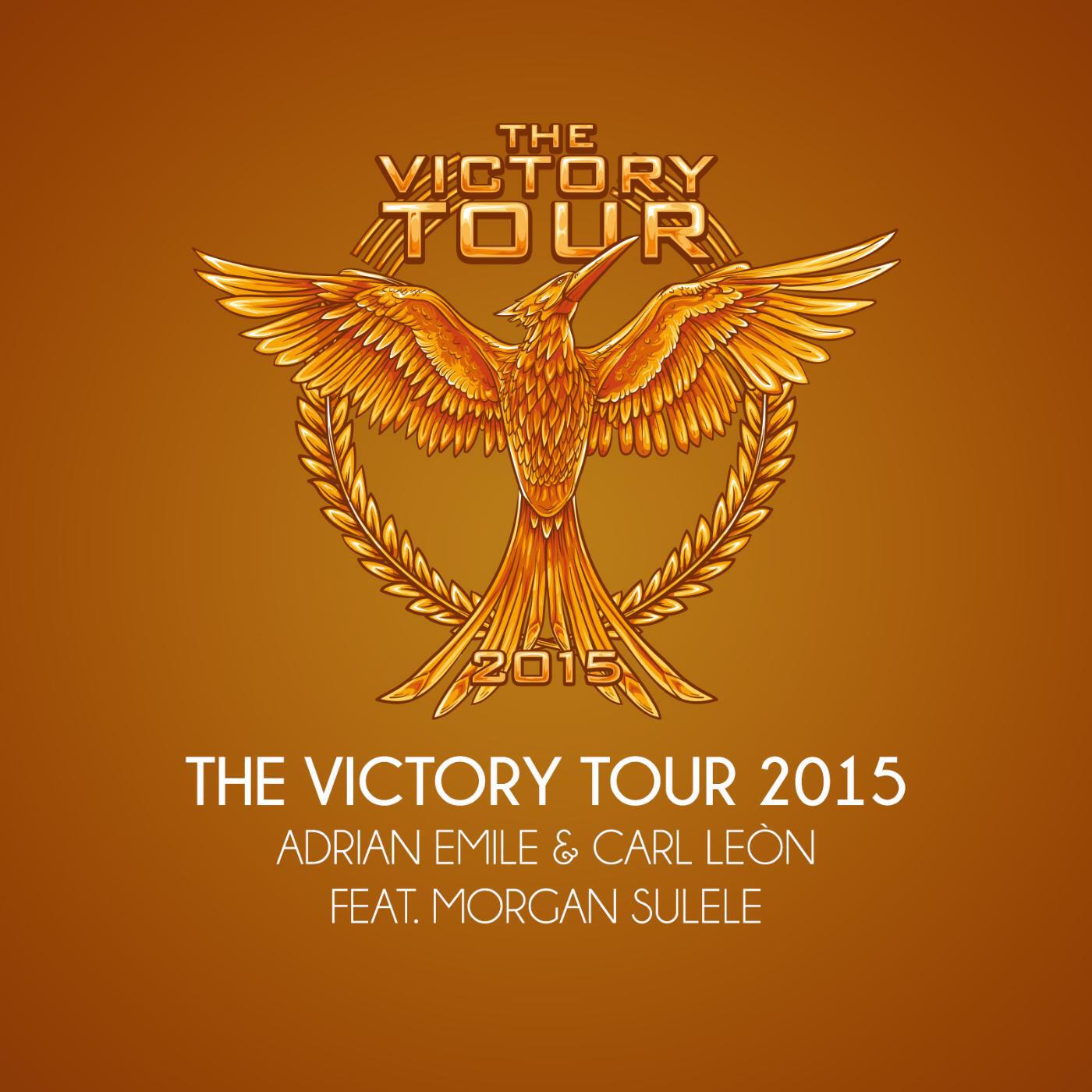 Adrian Emile & Carl León - The Victory Tour 2015 (feat. Morgan Sulele)