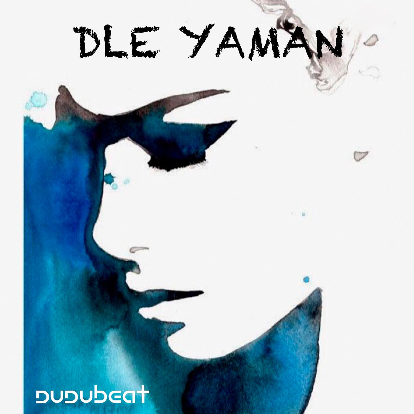 Постер альбома Dle Yaman (House Mix)