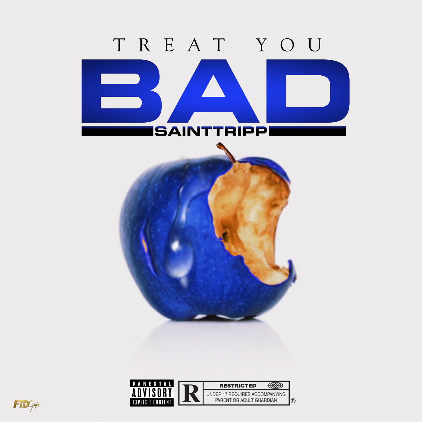 Постер альбома Treat You Bad