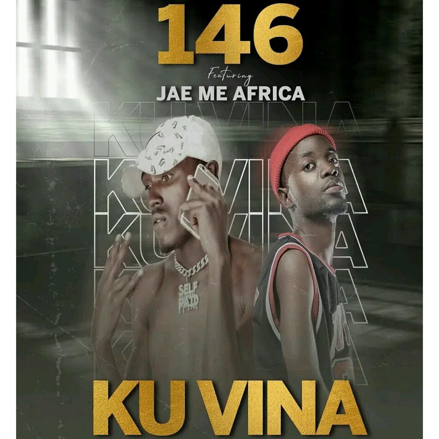 Постер альбома Ku Vina (feat. Jae Me Africa)