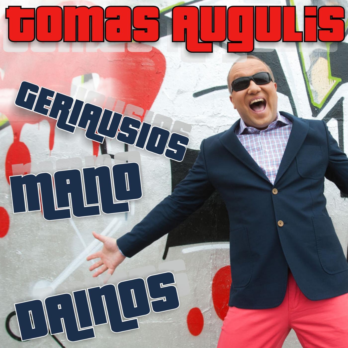 Постер альбома Geriausios Mano Dainos