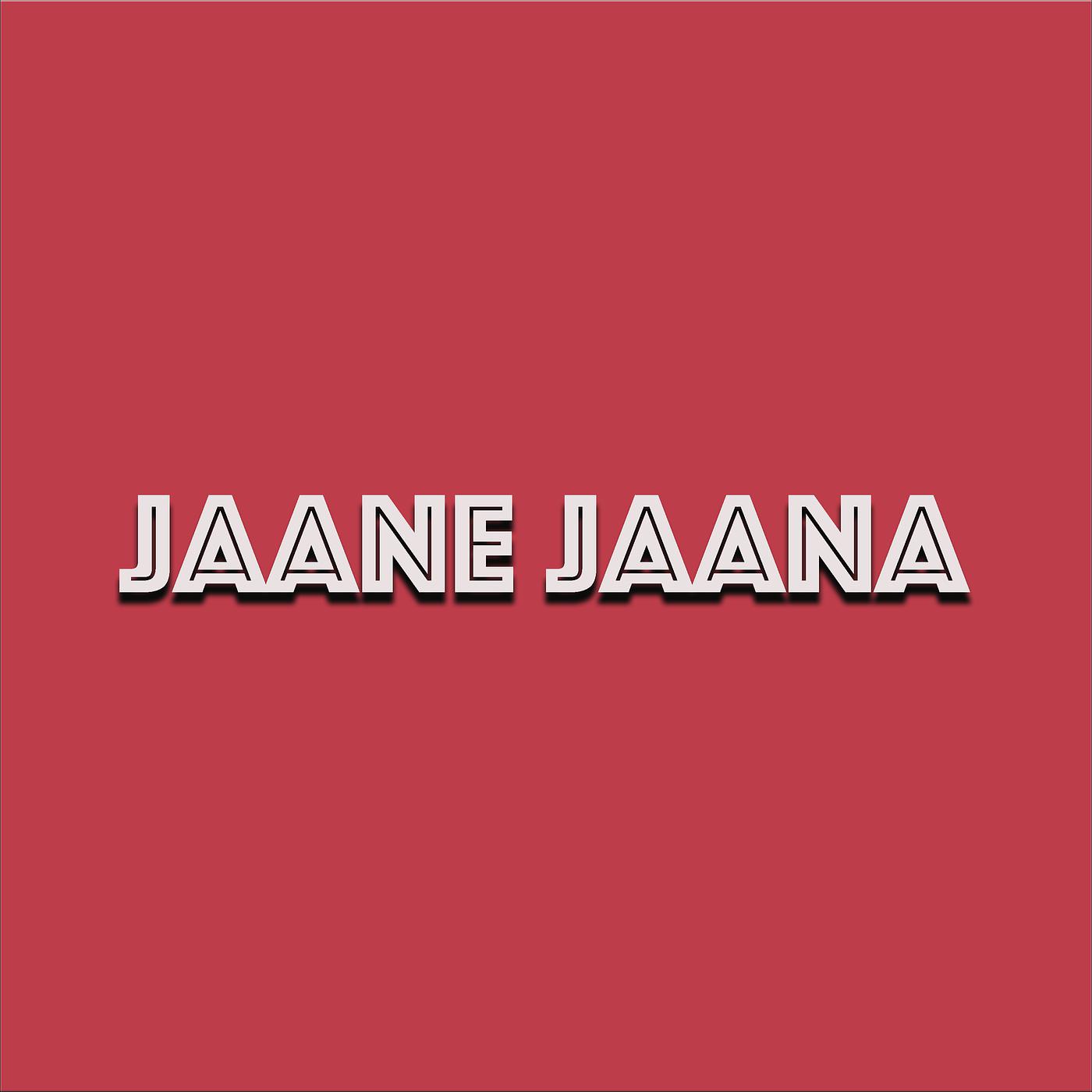Постер альбома Jaane Jana